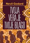 Tvoja vera je tvoje blago