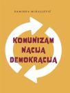 Komunizam, nacija, demokracija Komunizam, nacija, demokracija