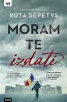 Moram te izdati Moram te izdati