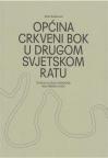 Općina Crkveni Bok u Drugom svjetskom ratu Općina Crkveni Bok u Drugom svjetskom ratu