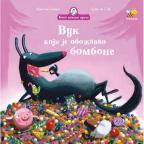 Vuk koji je obožavao bombone Vuk koji je obožavao bombone