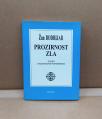 Prozirnost zla: ogled o krajnosnim fenomenima
