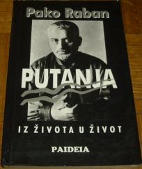 PUTANJA IZ ŽIVOTA U ŽIVOT 