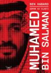 Uspon ka vlasti: Muhamed bin Salman Uspon ka vlasti: Muhamed bin Salman