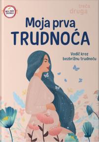Moja prva trudnoća