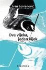 Dva vijeka, jedan vijek Dva vijeka, jedan vijek