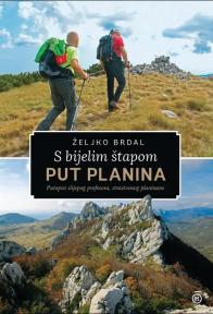 S bijelim štapom put planina
