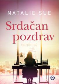 Srdačan pozdrav (mrzim te)