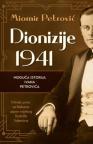 Dionizije 1941: Moguća istorija Ivana Petrovića Dionizije 1941: Moguća istorija Ivana Petrovića
