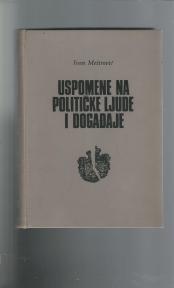 Uspomene na političke ljude i događaje