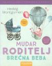 MUDAR RODITELJ - SREĆNA BEBA
