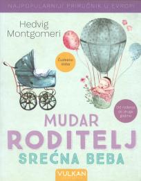 MUDAR RODITELJ - SREĆNA BEBA