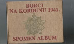 Borci na Kordunu 1941 Spomen Album 