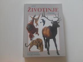 Sve životinje sveta - Ilustrovana enciklopedija