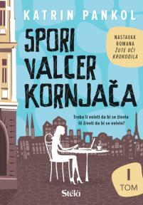Spori valcer kornjača I tom Spori valcer kornjača I tom