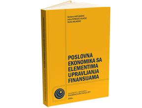 Poslovna ekonomika sa elementima upravljanja finansijama Poslovna ekonomika sa elementima upravljanja finansijama