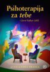 Psihoterapija za tebe i život kakav želiš