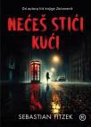 Nećeš stići kući Nećeš stići kući