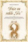 Duše su rekle „DA“ Duše su rekle „DA“