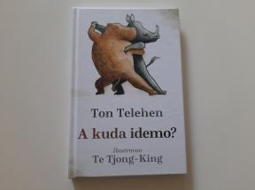 A kuda idemo?