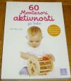 60 MONTESORI AKTIVNOSTI ZA BEBE 