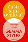 Zašto sam ovakva? Zašto sam ovakva?