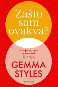 Zašto sam ovakva?