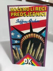HOCEMO LI RECI PREDSJEDNICI