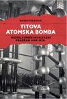 Titova atomska bomba Titova atomska bomba