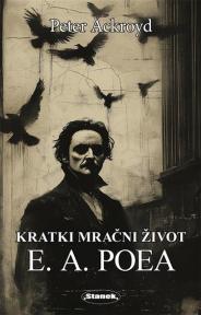 Kratki mračni život E. A. Poea