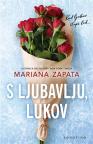 S ljubavlju, Lukov S ljubavlju, Lukov