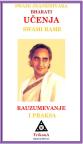 Učenja Swami Rame - razumevanje i praksa Učenja Swami Rame - razumevanje i praksa