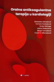 Oralna antikoagulantna terapija u kardiologiji Oralna antikoagulantna terapija u kardiologiji