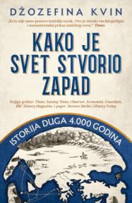 Kako je svet stvorio Zapad Kako je svet stvorio Zapad
