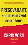 Pregovarajte kao da vam život ovisi o tome Pregovarajte kao da vam život ovisi o tome