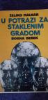 U potrazi za staklenim gradom