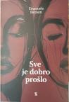 Sve je dobro prošlo