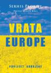 Vrata Europe. Povijest Ukrajine Vrata Europe. Povijest Ukrajine
