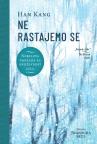 Ne rastajemo se Ne rastajemo se