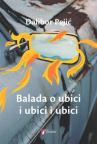 Balada o ubici i ubici i ubici Balada o ubici i ubici i ubici