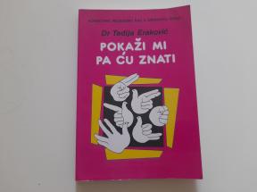 Pokaži mi pa ću znati