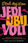 Jedi, ubij, voli