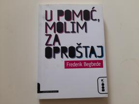 U pomoć, molim za oproštaj