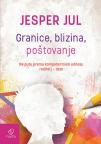 Granice, blizina, poštovanje