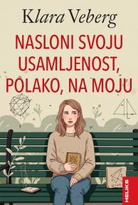Nasloni svoju usamljenost, polako, na moju