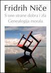 S one strane dobra i zla/ Genealogija morala