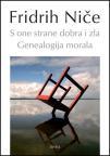 S one strane dobra i zla/ Genealogija morala S one strane dobra i zla/ Genealogija morala