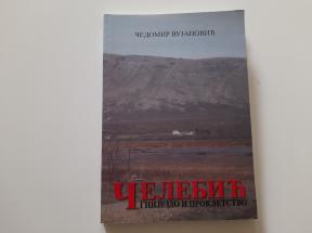 Čelebić - Gnijezdo i prokletstvo