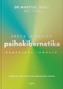 Psihokibernatika, dopunjeno izdanje Psihokibernatika, dopunjeno izdanje