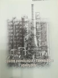 Osnovi tehnologije i tehnoloski kompleksi
